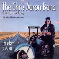 Aaron Chris, The Band : Freedom 5 Miles. Album Cover