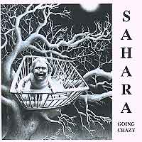 Sahara : Going Crazy. Album Cover
