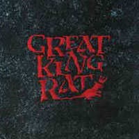 Great King Rat : Great King Rat. Album Cover