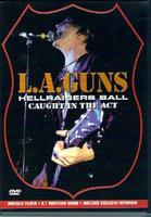 L.a. Guns : Hellraisers Ball - Caught In The Act. Album Cover