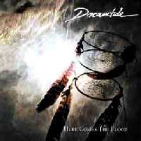 Dreamtide : Here  Comes The Flood. Album Cover