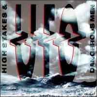 U.F.O : High Stakes & Dangerous Men. Album Cover