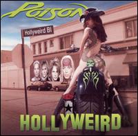 Poison : Hollyweird. Album Cover