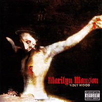 Marilyn Manson : Holy Wood (in the shadow of the valley of death). Album Cover