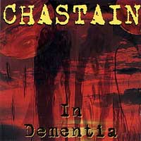 Chastain : In Dementia. Album Cover