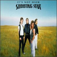 Shooting Star : It's Not Over. Album Cover