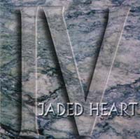 Jaded Heart : IV. Album Cover