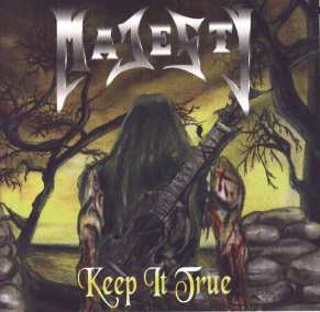 Majesty : Keep It True. Album Cover