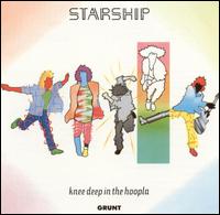 Starship : Knee Deep In The Hoopla. Album Cover