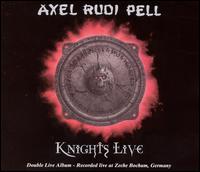Pell, Axel Rudi : Knights Live. Album Cover