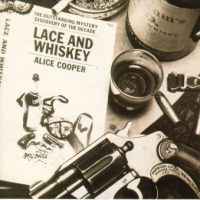 Cooper, Alice : Lace And Whiskey. Album Cover