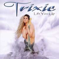 Trixie : Lift You Up. Album Cover