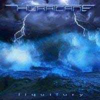Hurricane : Liquifury. Album Cover