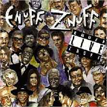 Enuff Z'nuff : Live. Album Cover