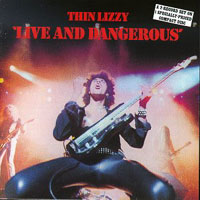 Thin Lizzy : Live And Dangerous. Album Cover