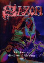 saxon : Live Innocense 1986, The Power And The Glory (videos 83 - 88) DVD. Album Cover