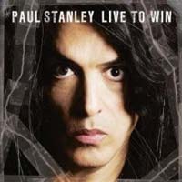 Stanley, Paul : Live To Win. Album Cover