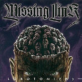 Missing Link : Lobotomized. Album Cover