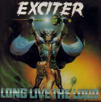 Exciter : Long Live The Loud. Album Cover