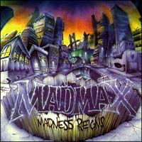 Madmax : Madness Reigns. Album Cover
