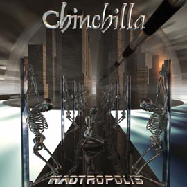 Chinchilla : Madtropolis. Album Cover