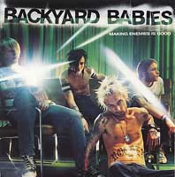 Backyard Babies : Making Enemies Is Good. Album Cover