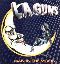 L.a. Guns : Man In The Moon. Album Cover