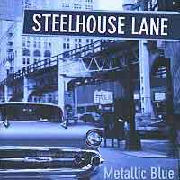 Steelhouse Lane : Metallic Blue. Album Cover