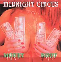 Midnight Circus : Money Shot. Album Cover