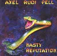 Pell, Axel Rudi : Nasty Reputation. Album Cover
