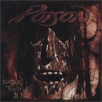 Poison : Native Tongue. Album Cover