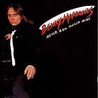 Mardones, Benny : Never Run Never Hide. Album Cover