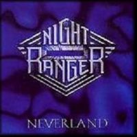 Night Ranger : Neverland. Album Cover