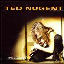 Nugent, Ted : Noble Savage. Album Cover
