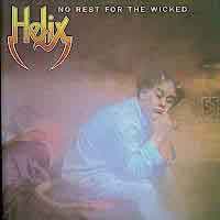 HELIX : No Rest For The Wicked. Album Cover