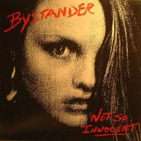 Bystander : Not So Innocent. Album Cover