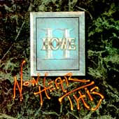 Howe II : Now Hear This. Album Cover