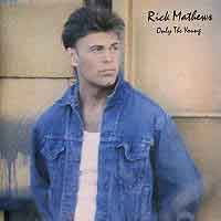 Mathews, Rick : Only The Young. Album Cover