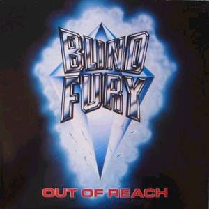 Blind Fury : Out Of Reach. Album Cover