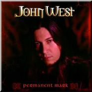 West, John : Permanent Mark. Album Cover