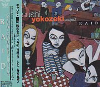 ATSUSHI YOKOZEKI PROJECT : Raid. Album Cover