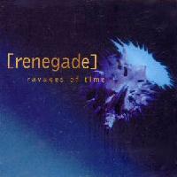 Renegade (SE) : Ravages Of Time. Album Cover