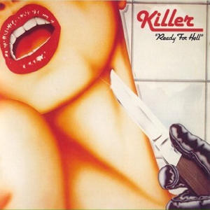 Killer : Ready For Hell. Album Cover