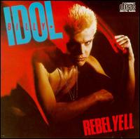 Idol, Billy : Rebel Yell. Album Cover