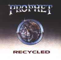 Prophet : Recycled. Album Cover