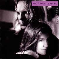 Boy Meets Girl : Reel Life. Album Cover