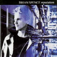 Spence, Brian : Reputation. Album Cover