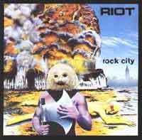 Riot : Rock city. Album Cover