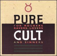 Cult, The : For rockers ravers lovers and sinners. Album Cover
