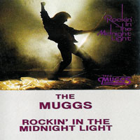 Muggs, The : Rockin' In The Midnight Light. Album Cover